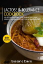 Lactose Intolerance Cookbook 40+Stew, Roast and Casserole recipes for a healthy and balanced Lactose intolerance diet