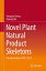 Novel Plant Natural Product Skeletons Discoveries from 1999-2021Żҽҡ[ Yongxian Cheng ]