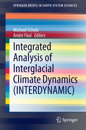 ŷKoboŻҽҥȥ㤨Integrated Analysis of Interglacial Climate Dynamics (INTERDYNAMICŻҽҡۡפβǤʤ6,076ߤˤʤޤ
