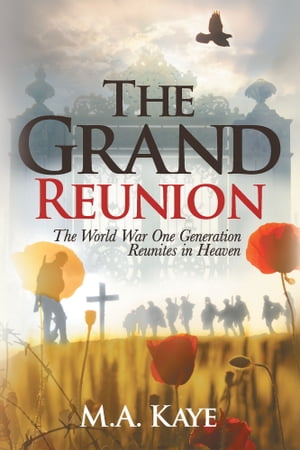 The Grand Reunion【電子書籍】[ M. A. Kaye ]