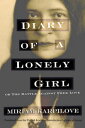 Diary of a Lonely Girl, or The Battle against Free Love【電子書籍】 Miriam Karpilove