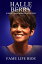 Halle Berry A Short Unauthorized Biography