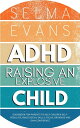 ŷKoboŻҽҥȥ㤨ADHD Raising an Explosive Child Guidebook for Parents to Help Children Self-Regulate, Build Social Skills, Focus, Organise and Gain ConfidenceŻҽҡ[ Selma Evans ]פβǤʤ1,134ߤˤʤޤ