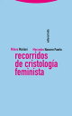 Recorridos de cristolog?a feminista