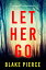 Let Her Go (A Fiona Red FBI Suspense ThrillerーBook 1)