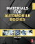 Materials for Automobile BodiesŻҽҡ[ Geoffrey Davies, Fellow Institute of Materials MSc University of Oxford ]