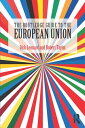 The Routledge Guide to the European Union【電子書籍】 Dick Leonard