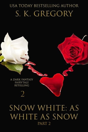 Snow White: As White As Snow Dark Fantasy Fairyt