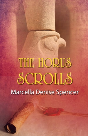 The Horus Scrolls