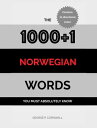 The 1000 1 Norwegian Words you must absolutely know【電子書籍】 George P. Cornwall