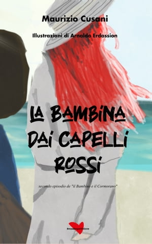 la Bambina dai Capelli Rossi secondo episodio de