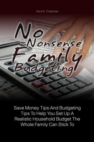 No-Nonsense Family Budgeting
