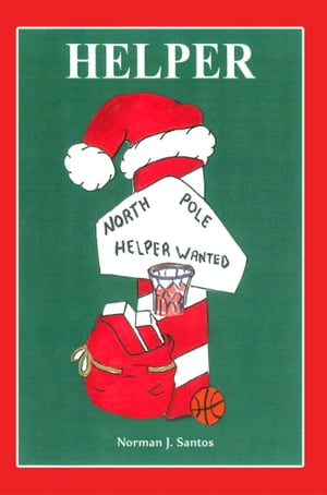 Helper【電子書籍】[ Norman J. Santos ]