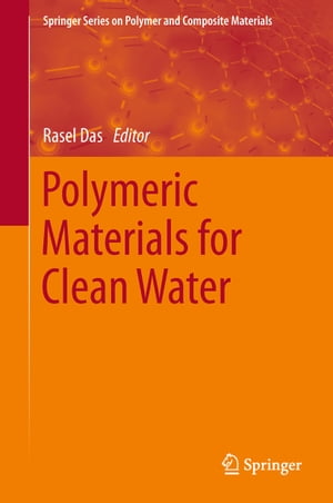 ŷKoboŻҽҥȥ㤨Polymeric Materials for Clean WaterŻҽҡۡפβǤʤ12,154ߤˤʤޤ