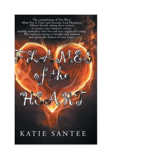 Flames of the HeartŻҽҡ[ Katie Santee ]