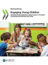 Engaging Young Children Lessons from Research about Quality in Early Childhood E...