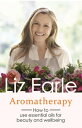 Aromatherapy How to use essential oils for beaut