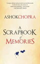 ŷKoboŻҽҥȥ㤨A Scrapbook of MemoriesŻҽҡ[ Ashok Chopra ]פβǤʤ1,922ߤˤʤޤ