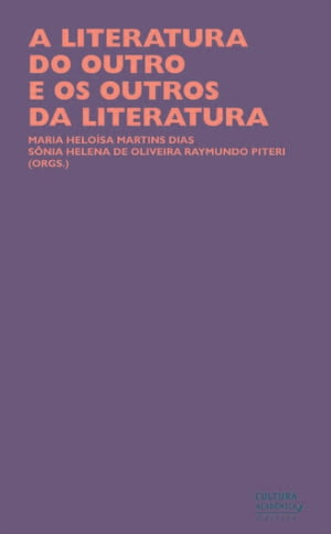 A literatura do Outro e os Outros da literatura