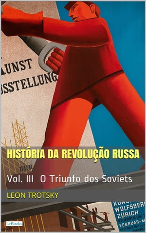ŷKoboŻҽҥȥ㤨A HIST?RIA DA REVOLU??O RUSSA - Vol. III: O Triunfo dos SovietsŻҽҡ[ Leon Trotsky ]פβǤʤ300ߤˤʤޤ