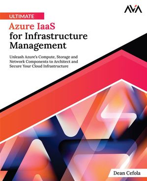 Ultimate Azure IaaS for Infrastructure Management