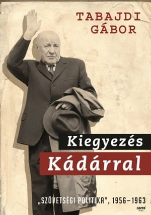 Kiegyezés Kádárral