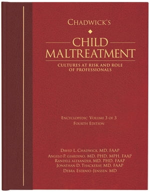 Chadwick’s Child Maltreatment 4e, Volume 3