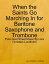 When the Saints Go Marching In for Baritone Saxophone and Trombone - Pure Duet Sheet Music By Lars Christian Lundholm【電子書籍】[ Lars Christian Lundholm ]