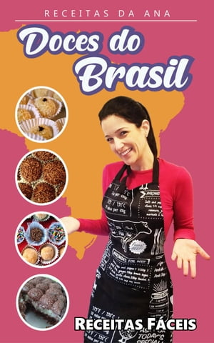 Receitas Da Ana - Doces do Brasil