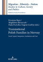 Transnational Polish Families in Norway Social Capital, Integration, Institution...