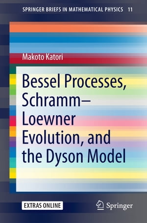 Bessel Processes, Schramm?Loewner Evolution, and