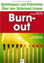 Burn-out: Quintessenz und Pr?vention ?ber den Tellerrand hinaus【電子書籍】[ Imre Kusz...