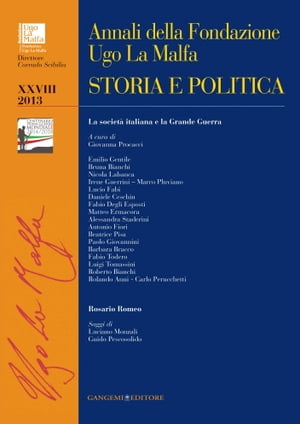 Annali della Fondazione Ugo La Malfa XXVIII ? 2013 Storia e PoliticaŻҽҡ[ AA. VV. ]