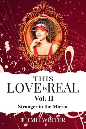 This Love is Real Vol. II Stranger in the Mirror