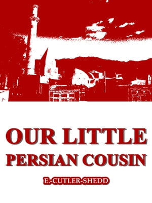 Our Little Persian Cousin