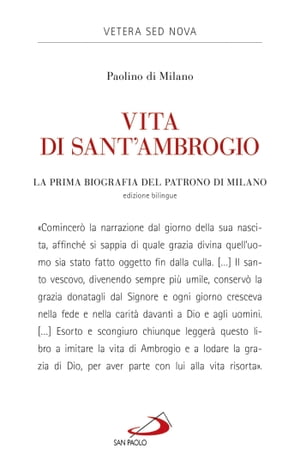 Vita di Sant'Ambrogio. La prima biografia del patrono di Milano