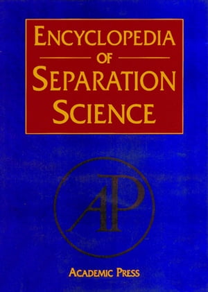 Encyclopedia of Separation Science【電子書籍】[ Ian D. Wilson ]