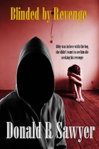 ŷKoboŻҽҥȥ㤨Blinded by RevengeŻҽҡ[ Donald R Sawyer ]פβǤʤ239ߤˤʤޤ