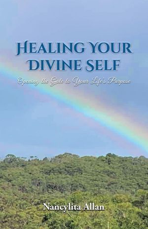 ŷKoboŻҽҥȥ㤨Healing Your Divine Self Opening the Gate to Your Life's PurposeŻҽҡ[ Nancylita Allan ]פβǤʤ1,244ߤˤʤޤ