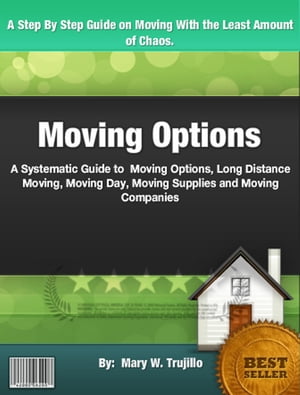 Moving Options【電子書籍】[ Mary W. Trujil