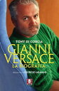 Gianni Versace La biografia【電子書籍】[ T