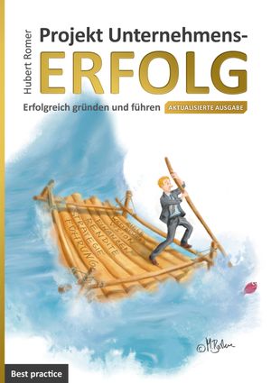 Projekt Unternehmenserfolg Erfolgreich gr?nden und f?hren - Aktualisierte Ausgabe