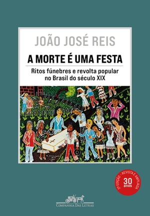 A morte é uma festa (Nova edição)