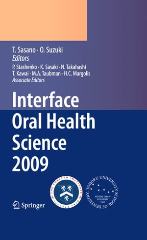 Interface Oral Health Science 2009