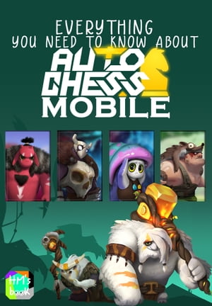 Everything you need to know about Auto Chess Mobile
