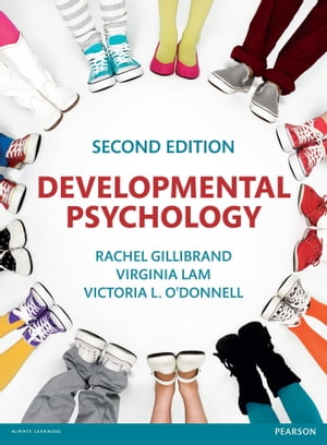 Developmental Psychology【電子書籍】[ Rachel Gillibrand ]