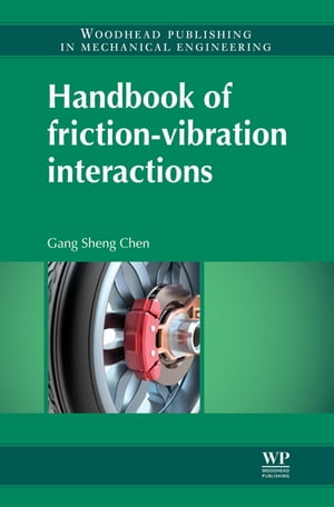 Handbook of Friction-Vibration Interactions