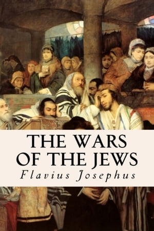 The Wars of the Jews