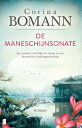 De maneschijnsonate Een antieke viool blijkt de sleutel tot een dramatische familiegeschiedenis【電子書籍】 Corina Bomann