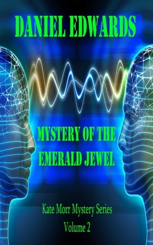 Kate Morr And The Mystery Of The Emerald Jewel K